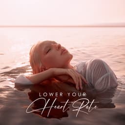 Lower Your Heart Rate - Maha Devenson