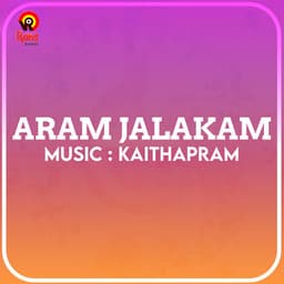 Aram Jalakam - Kaithapram