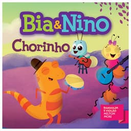 Bia & Nino - Chorinho - Bia & Nino