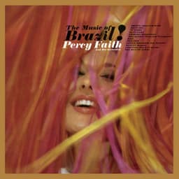 The Music of Brazil - The Percy Faith Strings