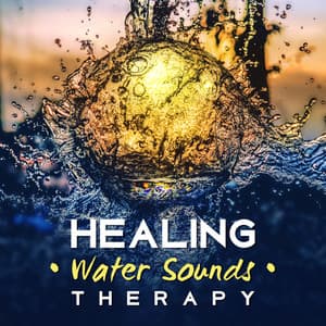 Healing Water Sounds Therapy: Ocean and Sea Breeze, Relaxing Waterfall, River, Music for Deep Sleep, Therapy Relaxation - Absolutely Relaxing Oasis