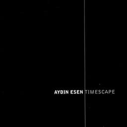 Timescape - Aydın Esen