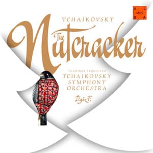 The Nutcracker - Pyotr Ilyich Tchaikovsky