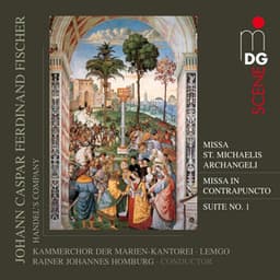 Fischer: Missa St. Michaelis Archangeli, Missa in Contrapuncto & Suite No. 1 - Johann Caspar Ferdinand Fischer