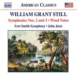 Still: Symphonies Nos. 2 & 3 - Wood Notes - William Grant Still