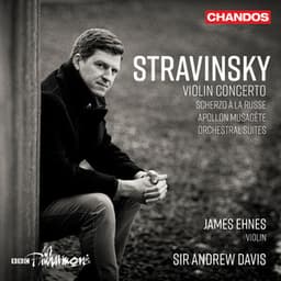 Stravinsky: Violin Concerto, Orchestral Works - Igor Stravinsky