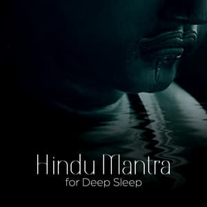 Hindu Mantra for Deep Night Drift - Jani Pay