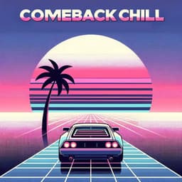 Comeback Chill - Chloe Monroe