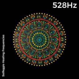 528hz Harmonic Journey - Solfeggio Frequencies for Meditation