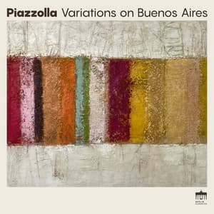 Variations on Buenos Aires - Astor Piazzolla