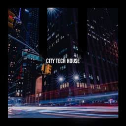 City Tech House - Deep House