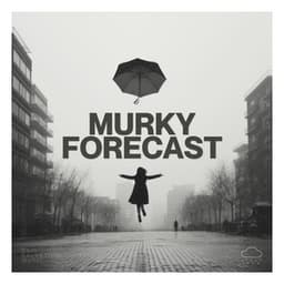 Murky Forecast - Nature Ambience