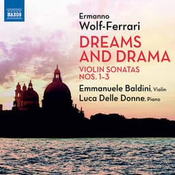 Wolf-Ferrari: Violin Sonatas Nos. 1-3 - Ermanno Wolf-Ferrari