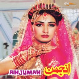 Anjuman - Noor Jehan
