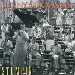 Stompin' - Benny Goodman