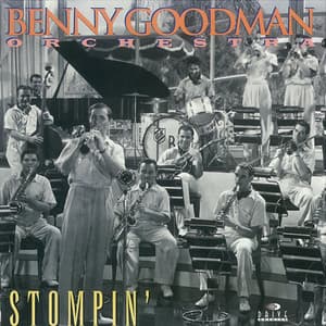 Stompin' - Benny Goodman