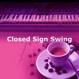 Closed Sign Swing - New Orleans Jazz Band