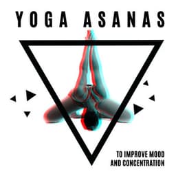 Yoga Asanas to Improve Mood and Concentration - Project!Yoga Meditation