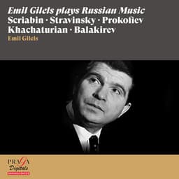 Emil Gilels plays Russian Music - Emil Gilels