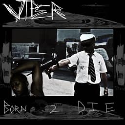 Born 2 Die - Viper