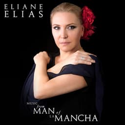 Music From Man Of La Mancha - Eliane Elias