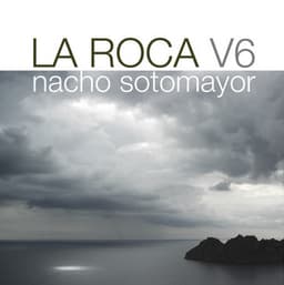 La Roca Vol. 6 - Nacho Sotomayor