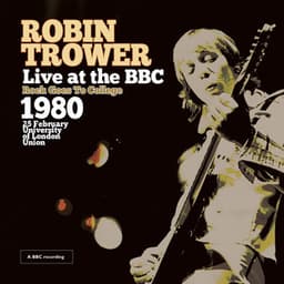Rock Goes to College - Robin Trower