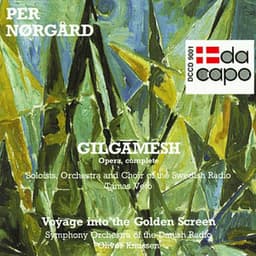 Norgard: Gilgamesh / Voyage Into the Golden Screen - Per Nørgård