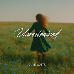 Unrestrained - Duke Watts