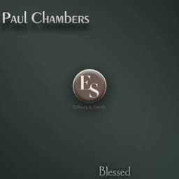 Blessed - Paul Chambers
