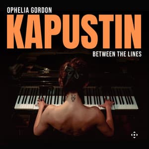 Kapustin: Between the Lines - Nikolai Kapustin