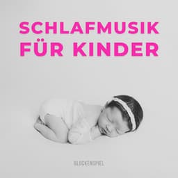 Schlafmusik Für Kinder - Glockenspiel - Benjamin Bonum Nocte