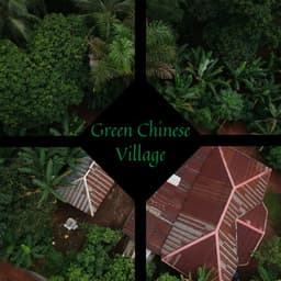 Green Chinese Village - Ben Silence