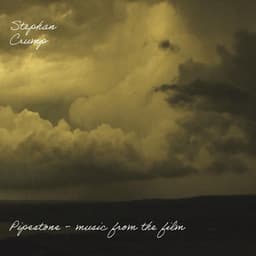 Pipestone: Music from the Film - Stephan Crump