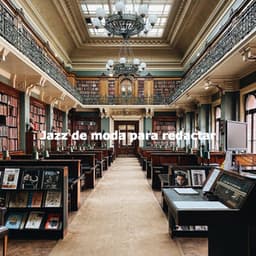 Jazz de moda para redactar - Jazz & Coffee Moments