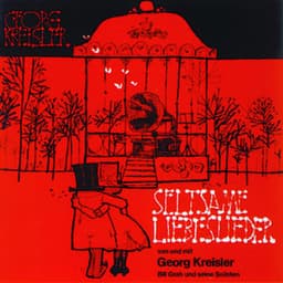 Seltsame Liebeslieder - Georg Kreisler