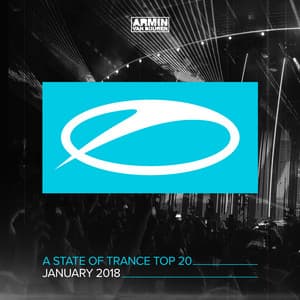 A State Of Trance Top 20 - January 2018 - Armin van Buuren ASOT Classics