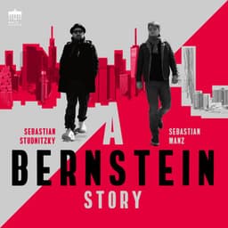 A Bernstein Story - Sebastian Manz