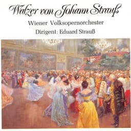 Walzer von Johann Strauß - Eduard Strauss