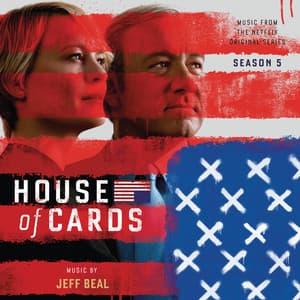 House Of Cards: Season 5 - Jeff Beal