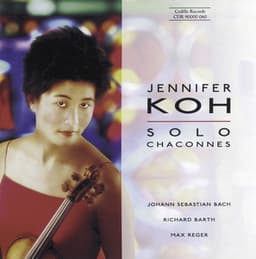 Bach / Barth / Reger: Violin Music - Jennifer Koh