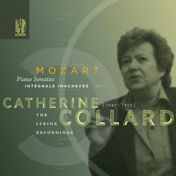 The Lyrinx Recordings: Mozart: Piano Sonatas – Intégrale inachevée - Wolfgang Amadeus Mozart