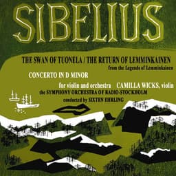 Sibelius: The Swan of Tuonela - The Return of Lemminkainen - Jean Sibelius