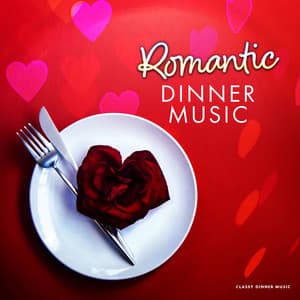 Romantic Dinner Music - Classy Dinner Music