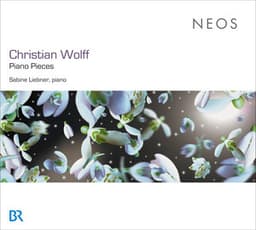 Christian Wolff: Piano Pieces - Christian Wolff