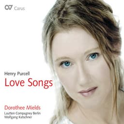 Henry Purcell: Love Songs - Henry Purcell