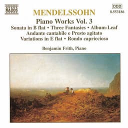 Mendelssohn: Sonata in B-Flat Major / Fantasies, Op. 16 - Felix Mendelssohn