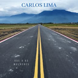 Ode a as Mulheres - Carlos Lima