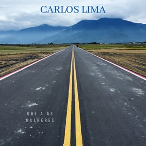 Ode a as Mulheres - Carlos Lima