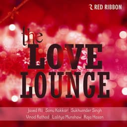 The Love Lounge - Javed Ali